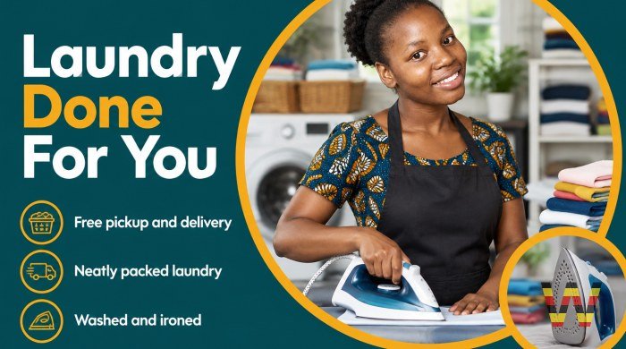 I will wash and iron your clothes and household linen